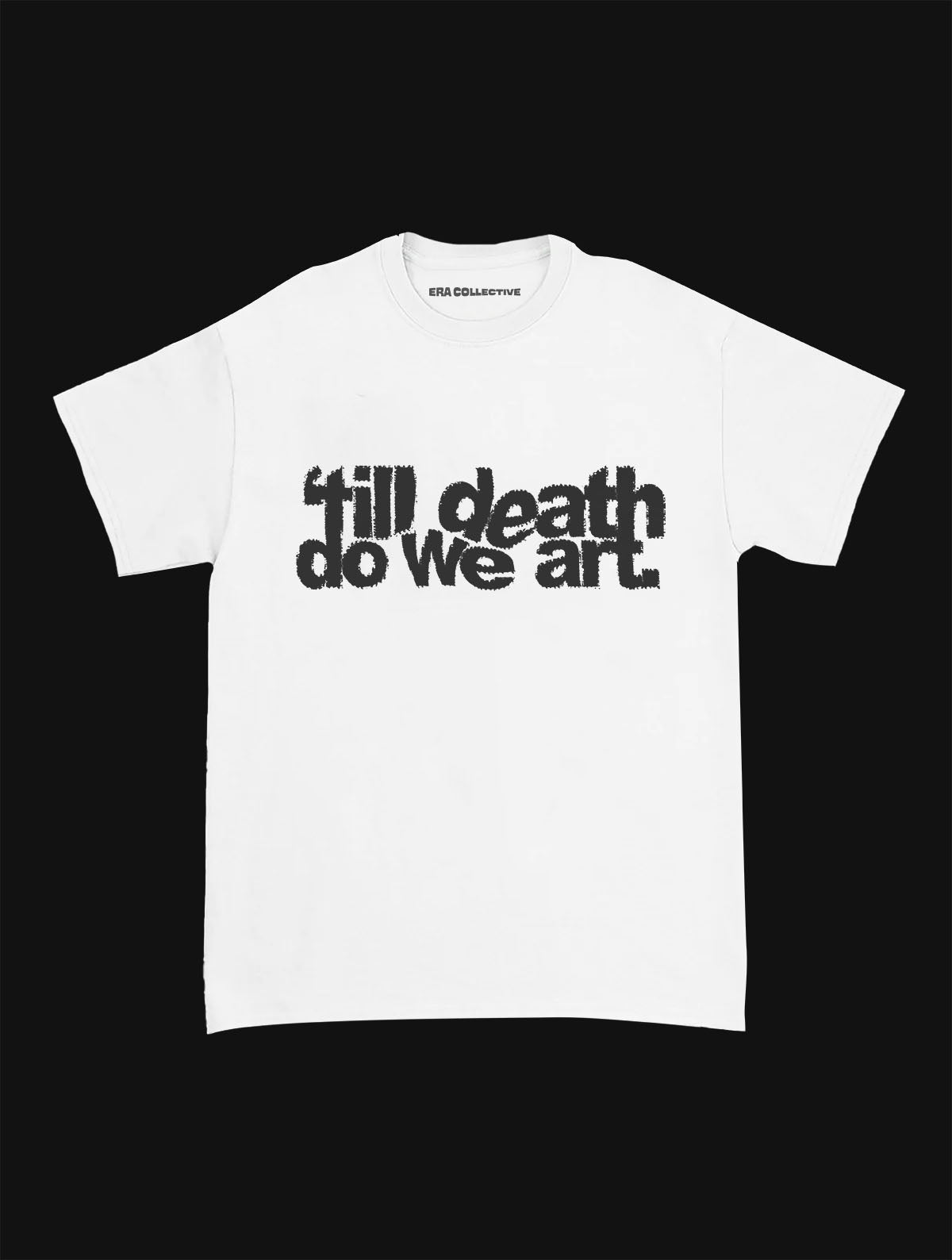 Till Death Classic Tee