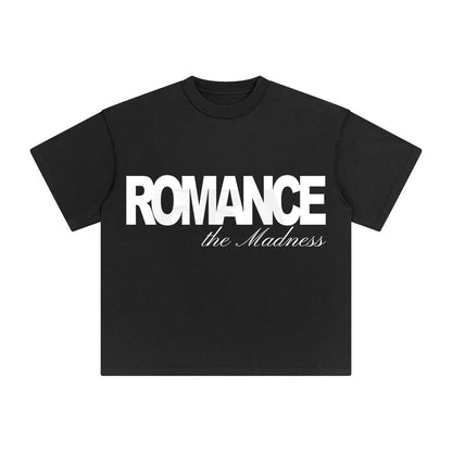 Romance the Madness Graphic Tee