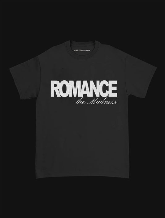 Romance the Madness Classic Tee