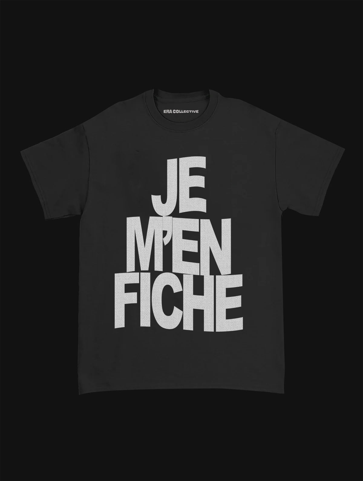 Je M’en Fiche T-Shirt