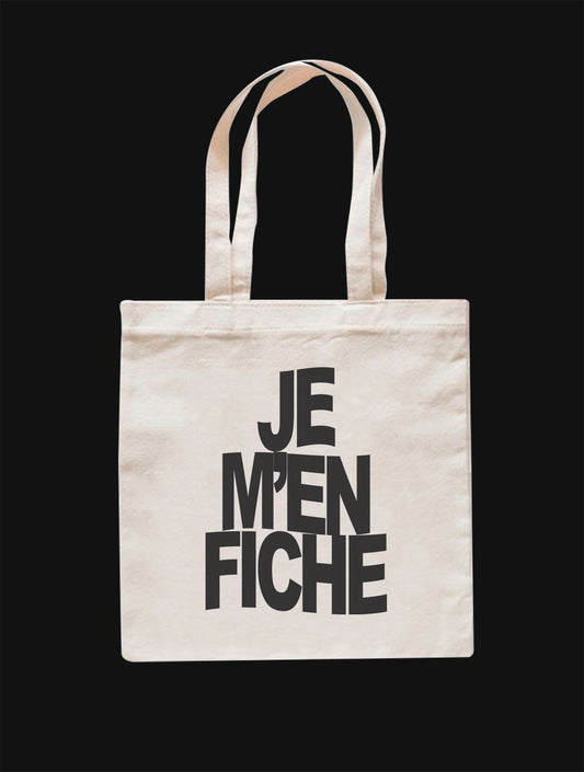 Je M’en Fiche Tote Bag