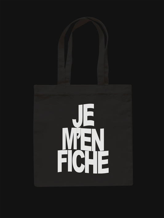 Je M’en Fiche Tote Bag